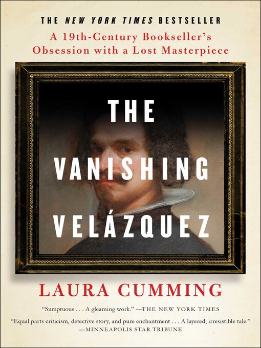 Title details for The Vanishing Velázquez by Laura Cumming - Wait list